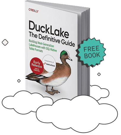 DuckLake: Definitive Guide — O’Reilly Early Release