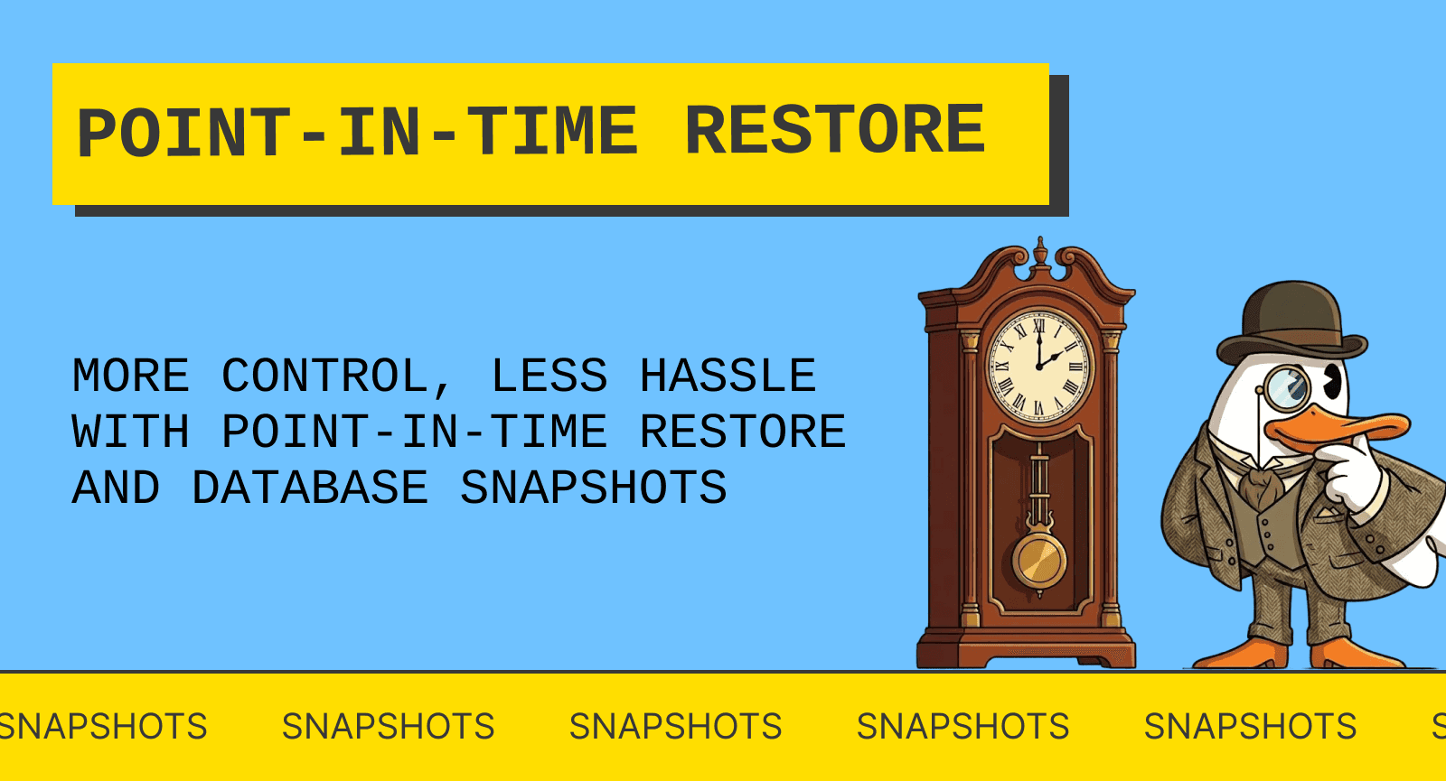 More Control, Less Hassle: Self-Serve Recovery with Point-in-Time Restore