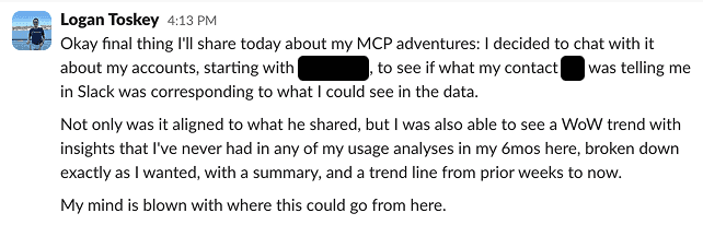 A Slack message from Logan Toskey discussing data analysis insights and MCP adventures.