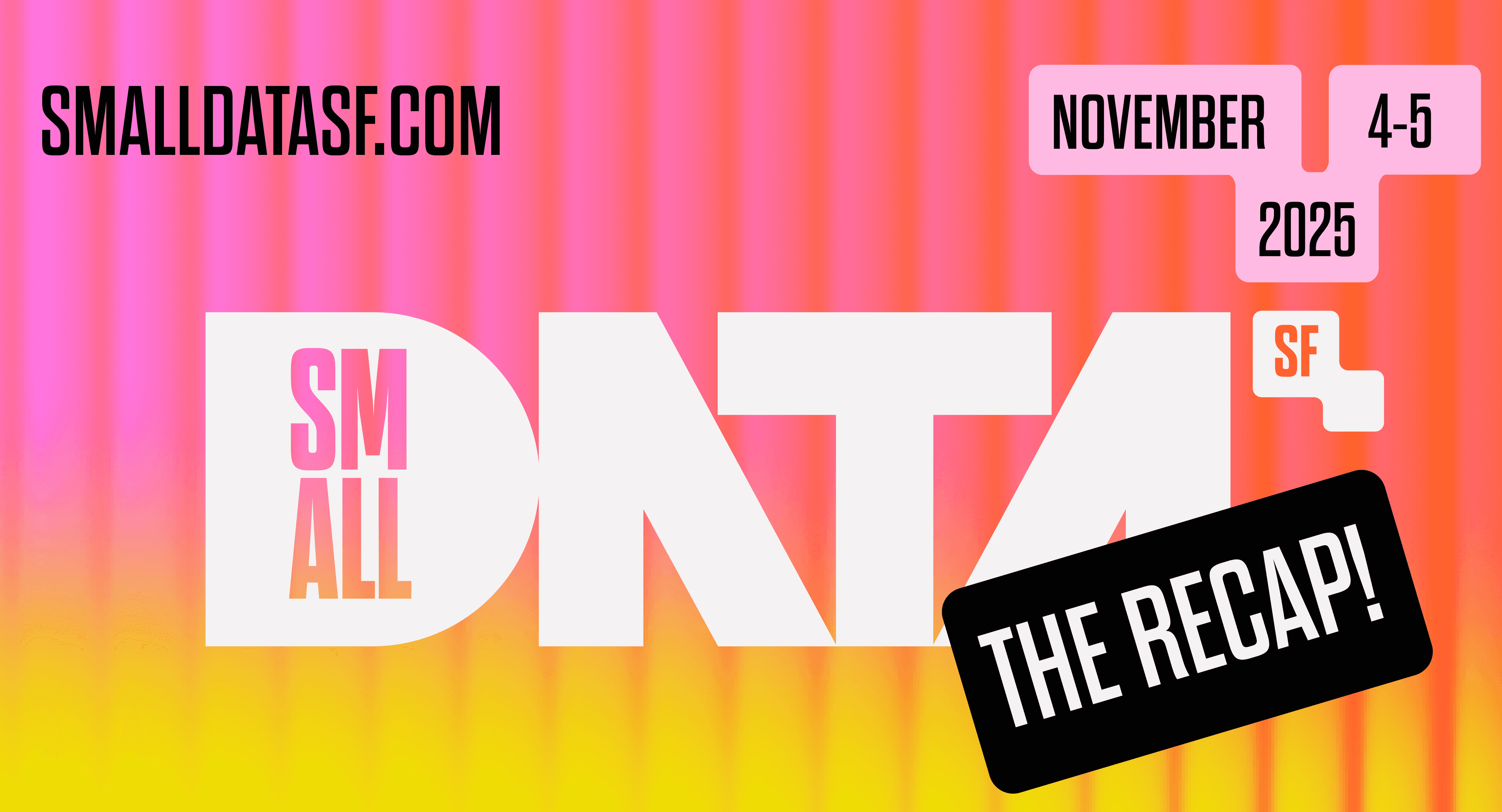 Small Data SF 2025: the Recap!